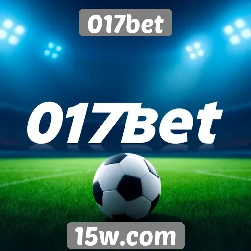 Diversão e entretenimento nas apostas online 017bet